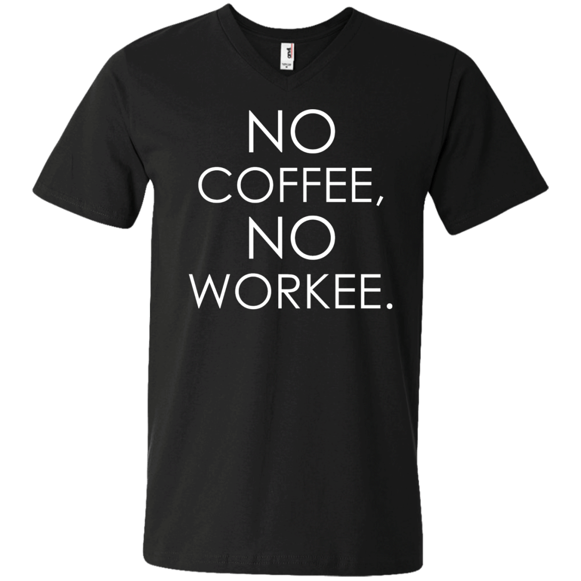 No Coffee, No Workee - Engineering Outfitters