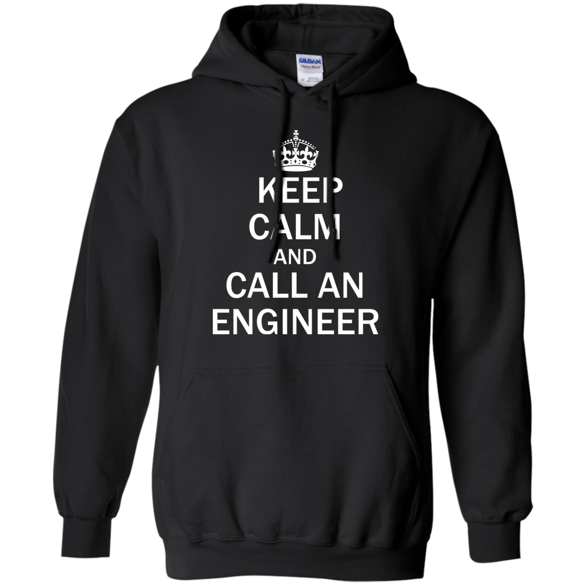 Keep Calm and Call an Engineer