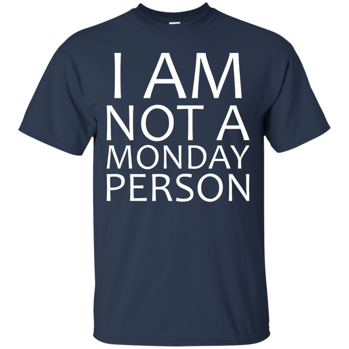 I Am Not A Monday Person - Engineering Outfitters