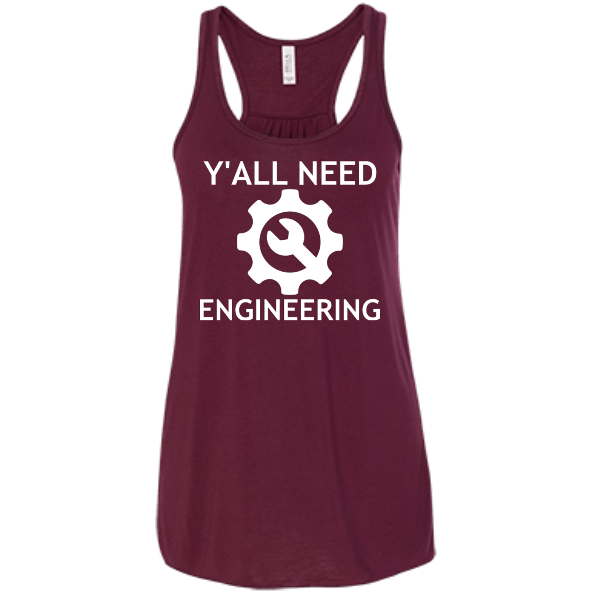 Y'all Need Engineering - Engineering Outfitters