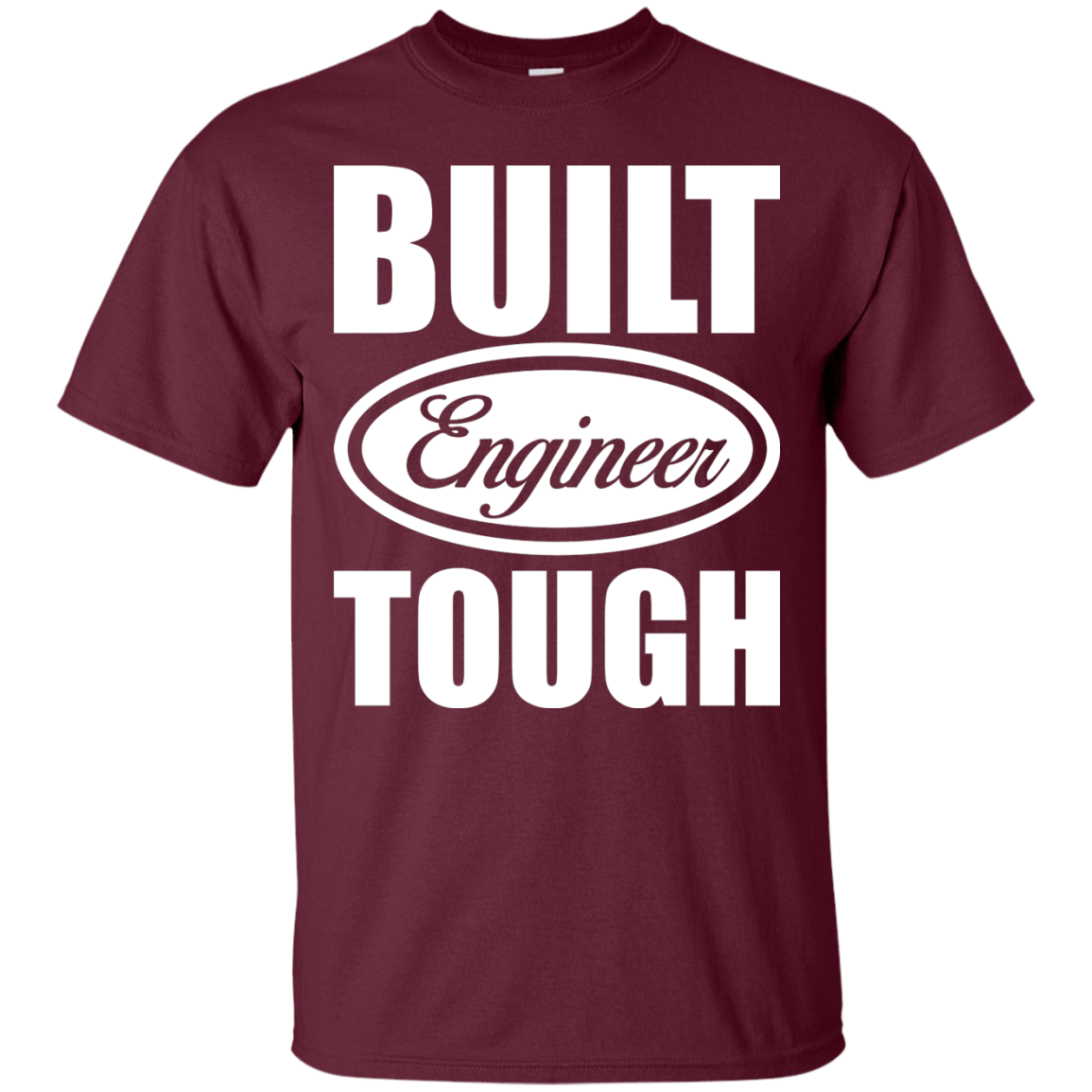 Built Engineer Tough