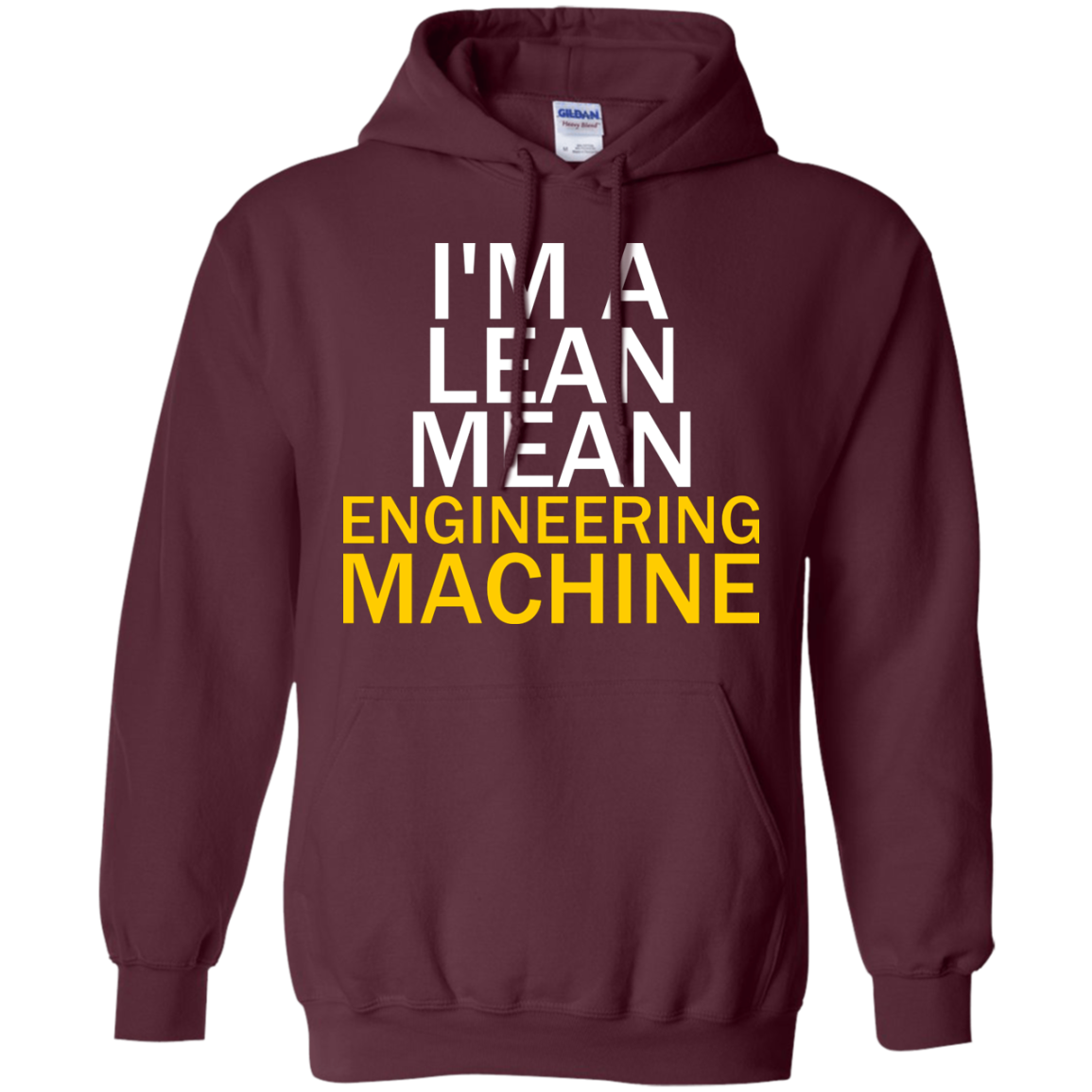 I'm A Lean, Mean, Engineering Machine
