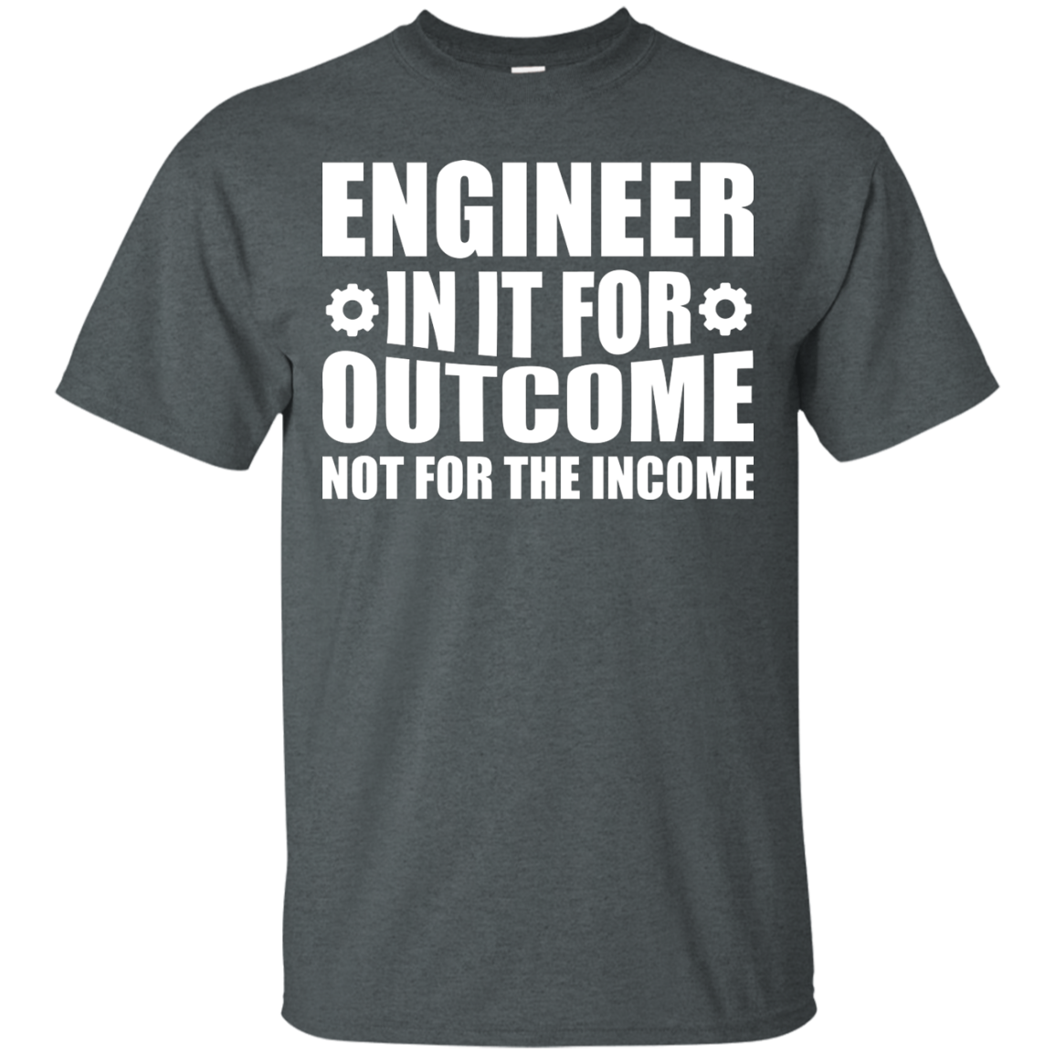 Engineer In It For The Outcome, Not The Income