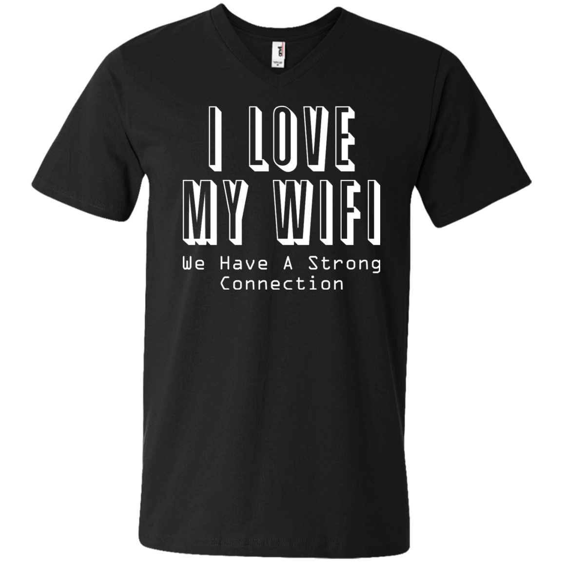 I Love My WiFi - We Have A Strong Connection