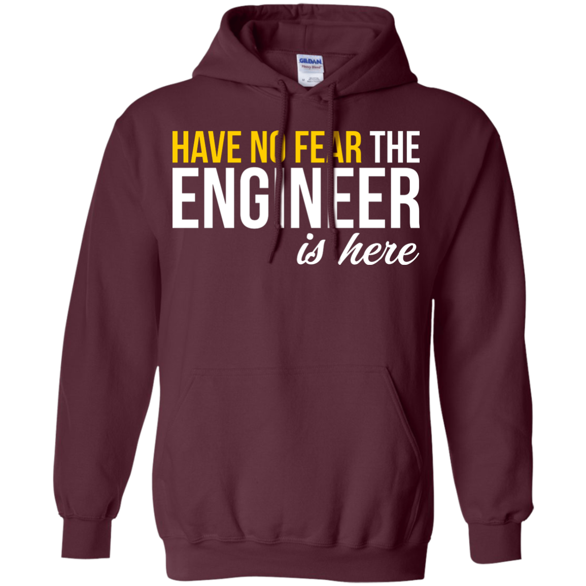 Have No Fear - The Engineer Is Here