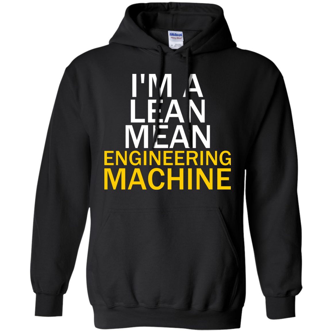 I'm A Lean, Mean, Engineering Machine