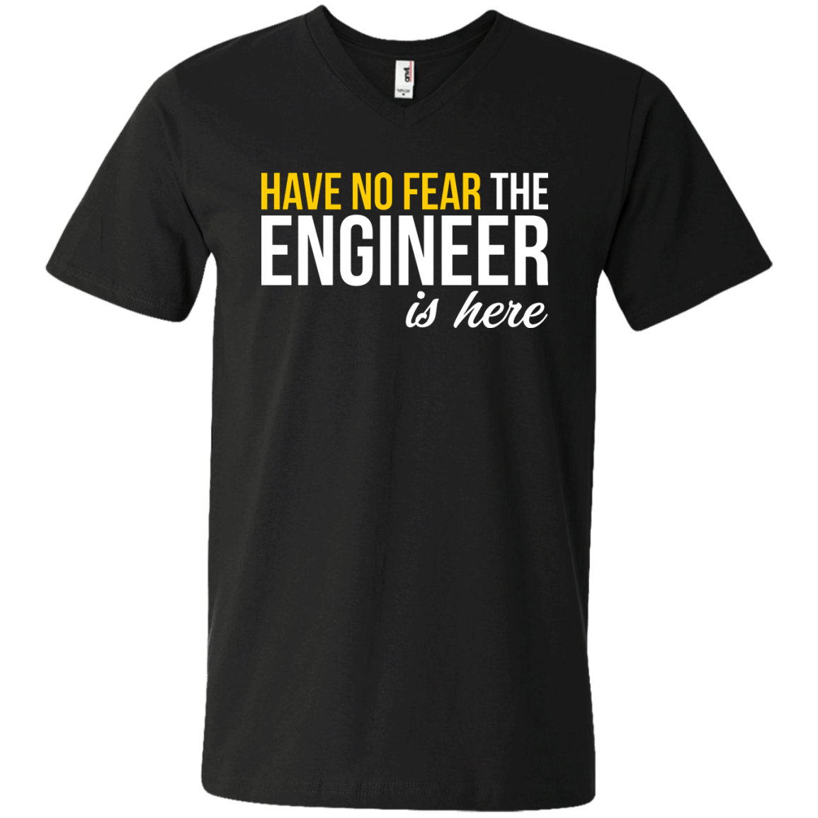 Have No Fear - The Engineer Is Here