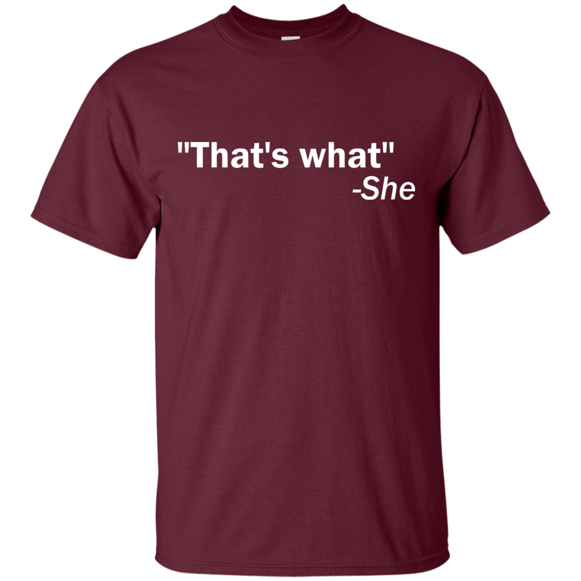 That's What She Said - Engineering Outfitters