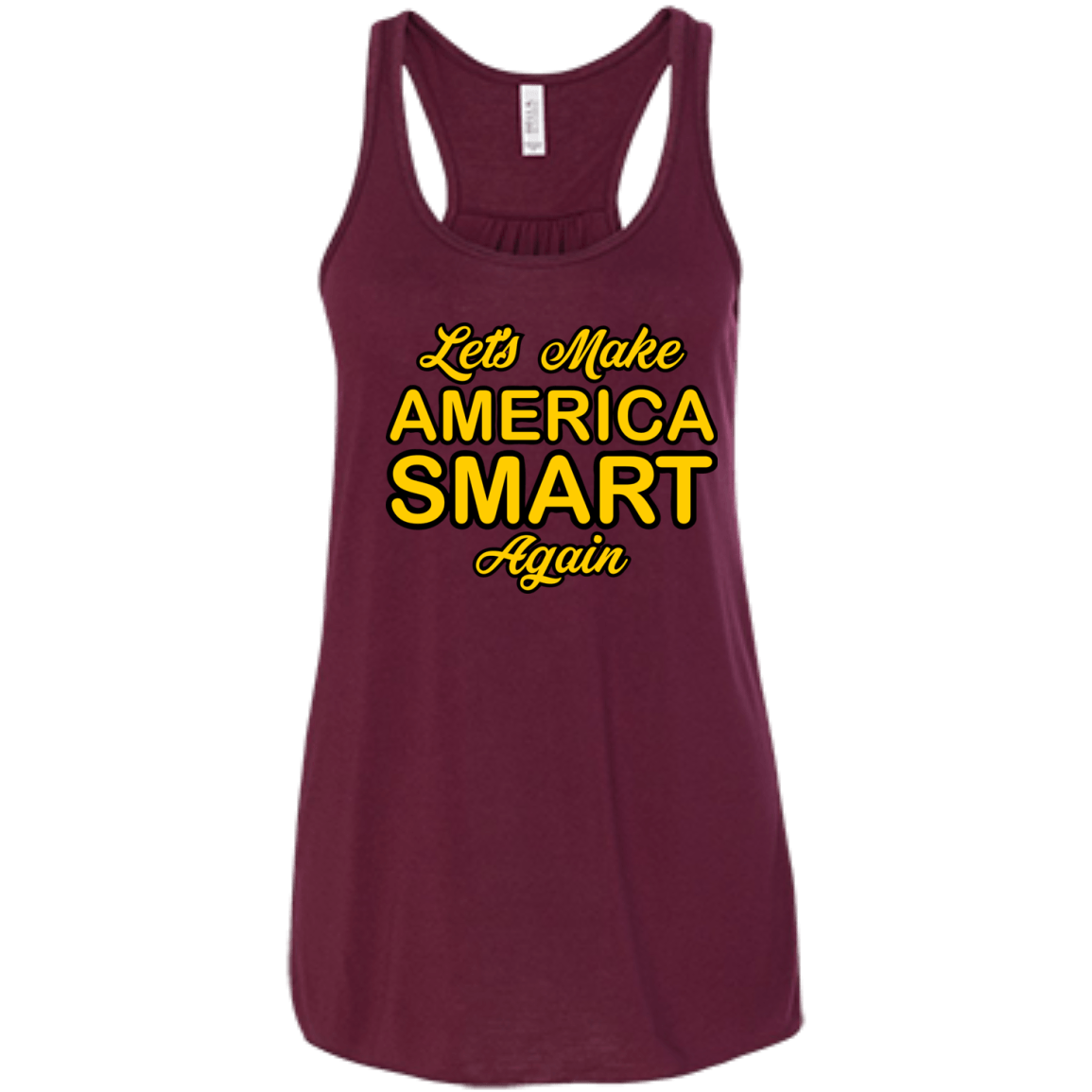 Let's Make America Smart Again - Engineering Outfitters