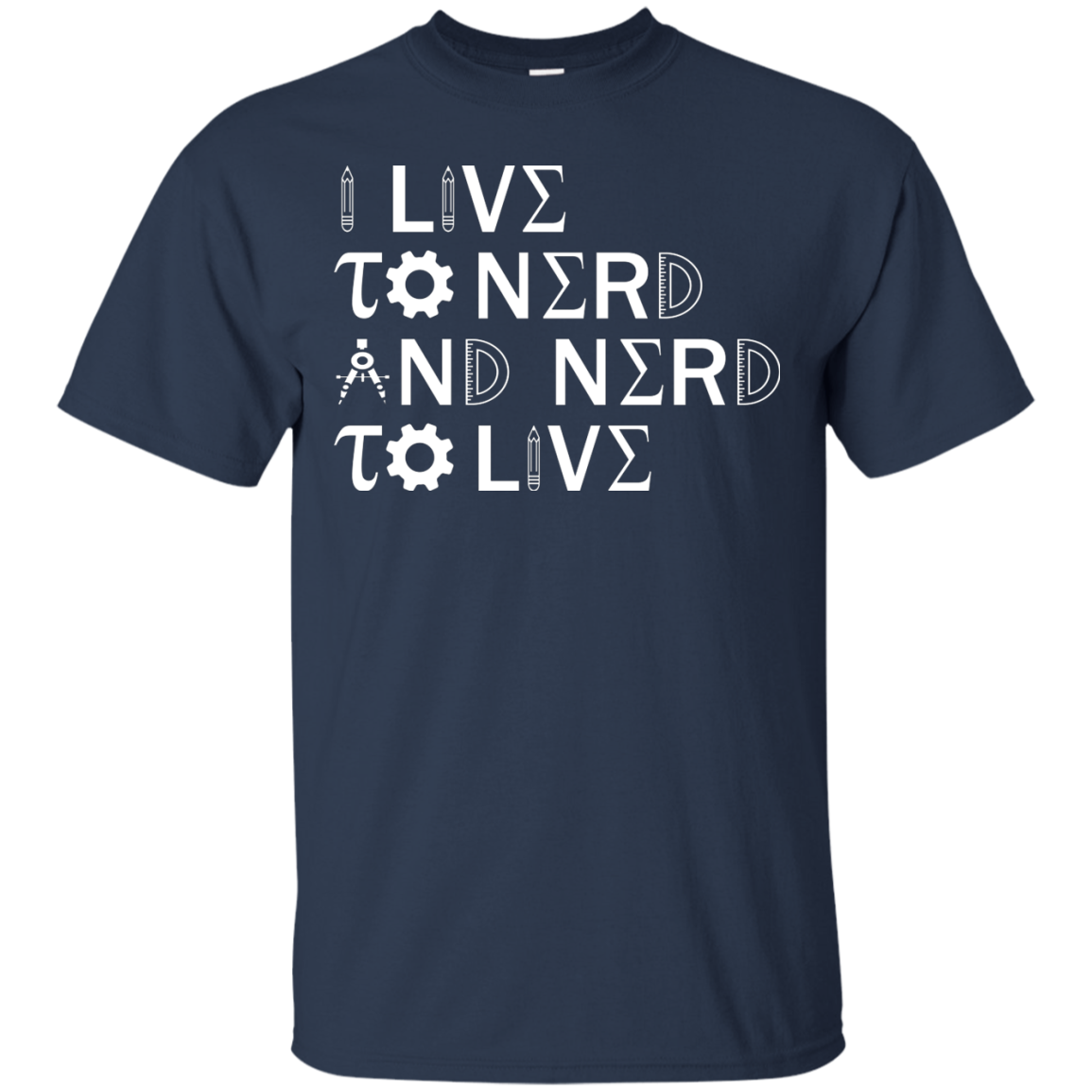 I Live To Nerd and Nerd To Live