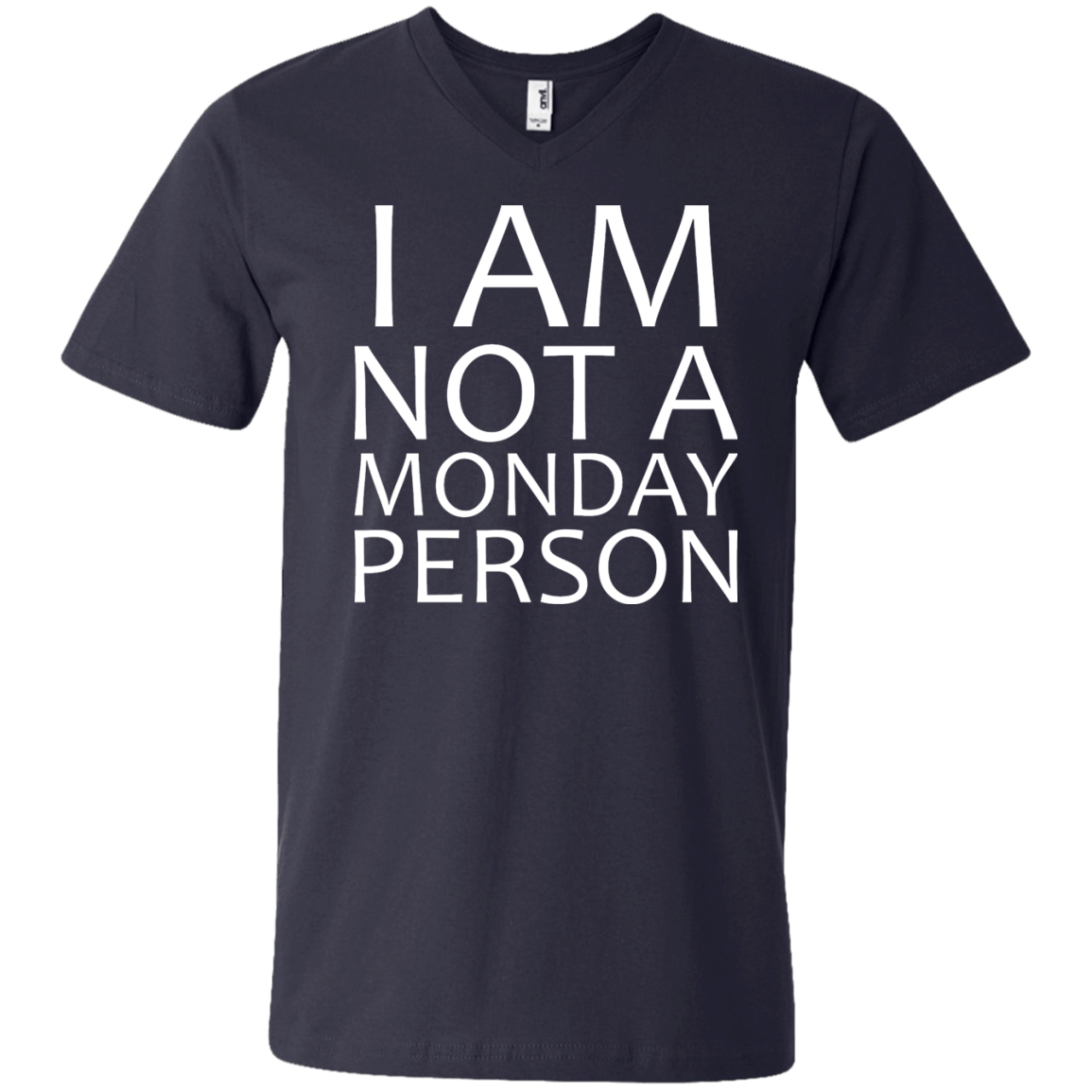 I Am Not A Monday Person - Engineering Outfitters