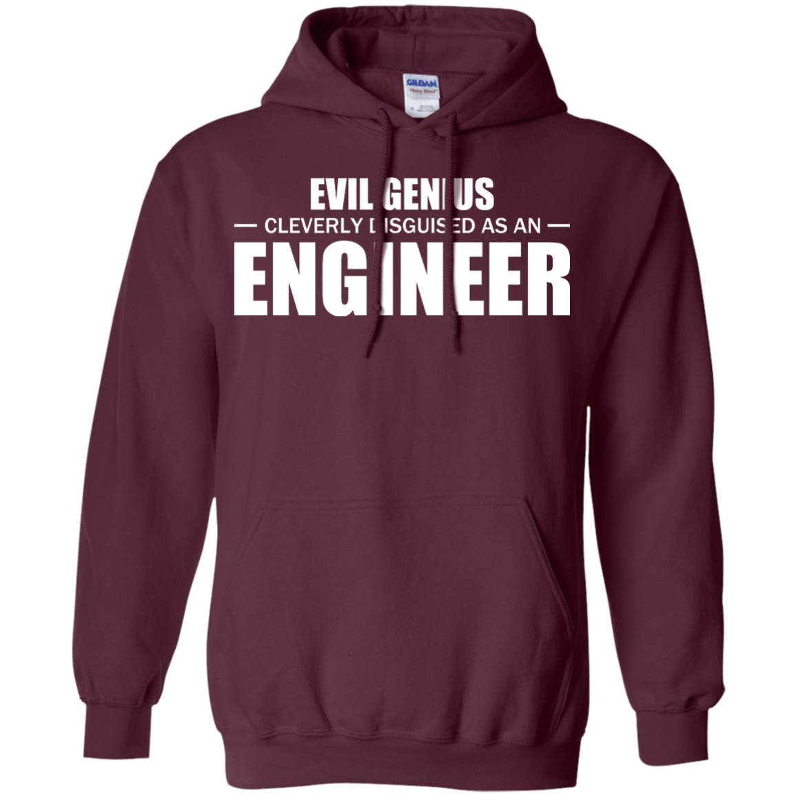 Evil Genius Cleverly Disguised As An Engineer - Engineering Outfitters