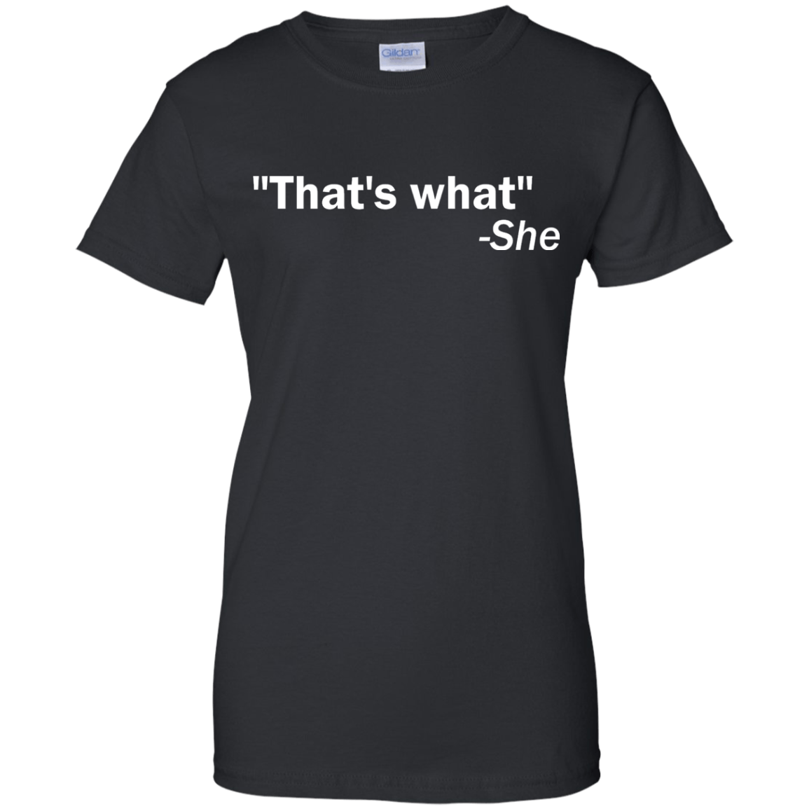 That's What She Said - Engineering Outfitters