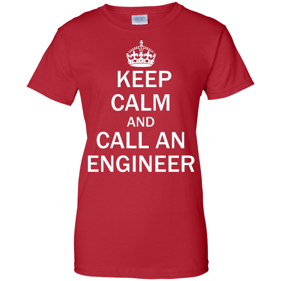Keep Calm and Call an Engineer