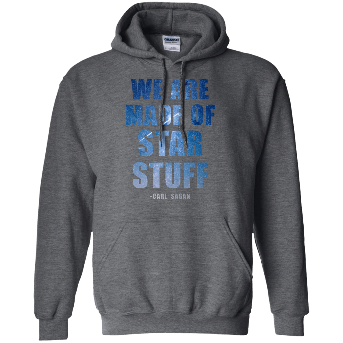 We Are Made Of Star Stuff - Carl Sagan - Engineering Outfitters