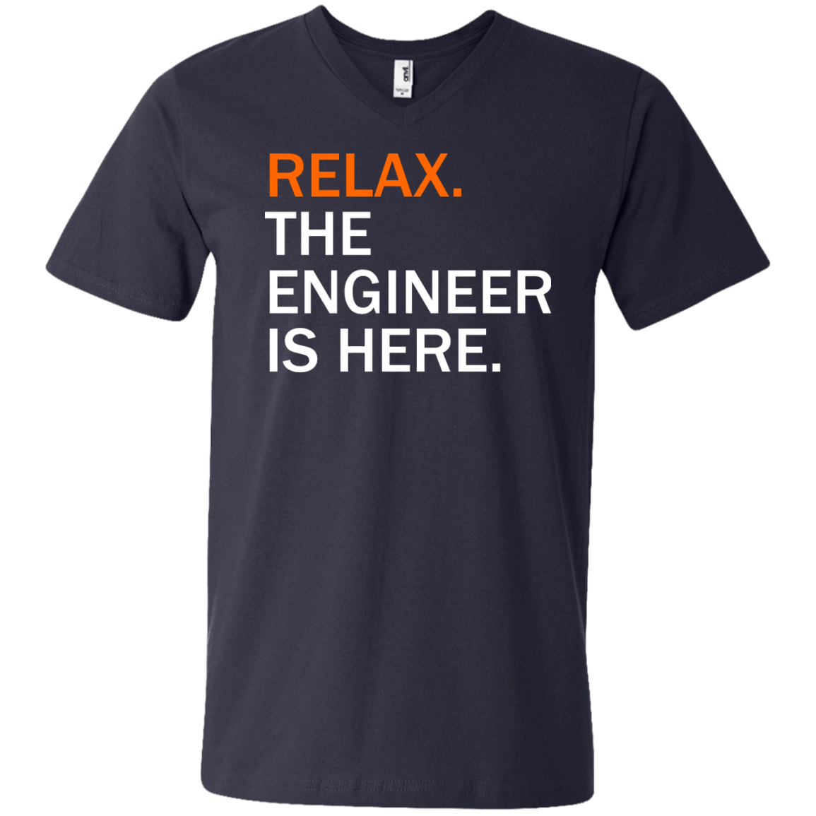 Relax, The Engineer Is Here - Engineering Outfitters