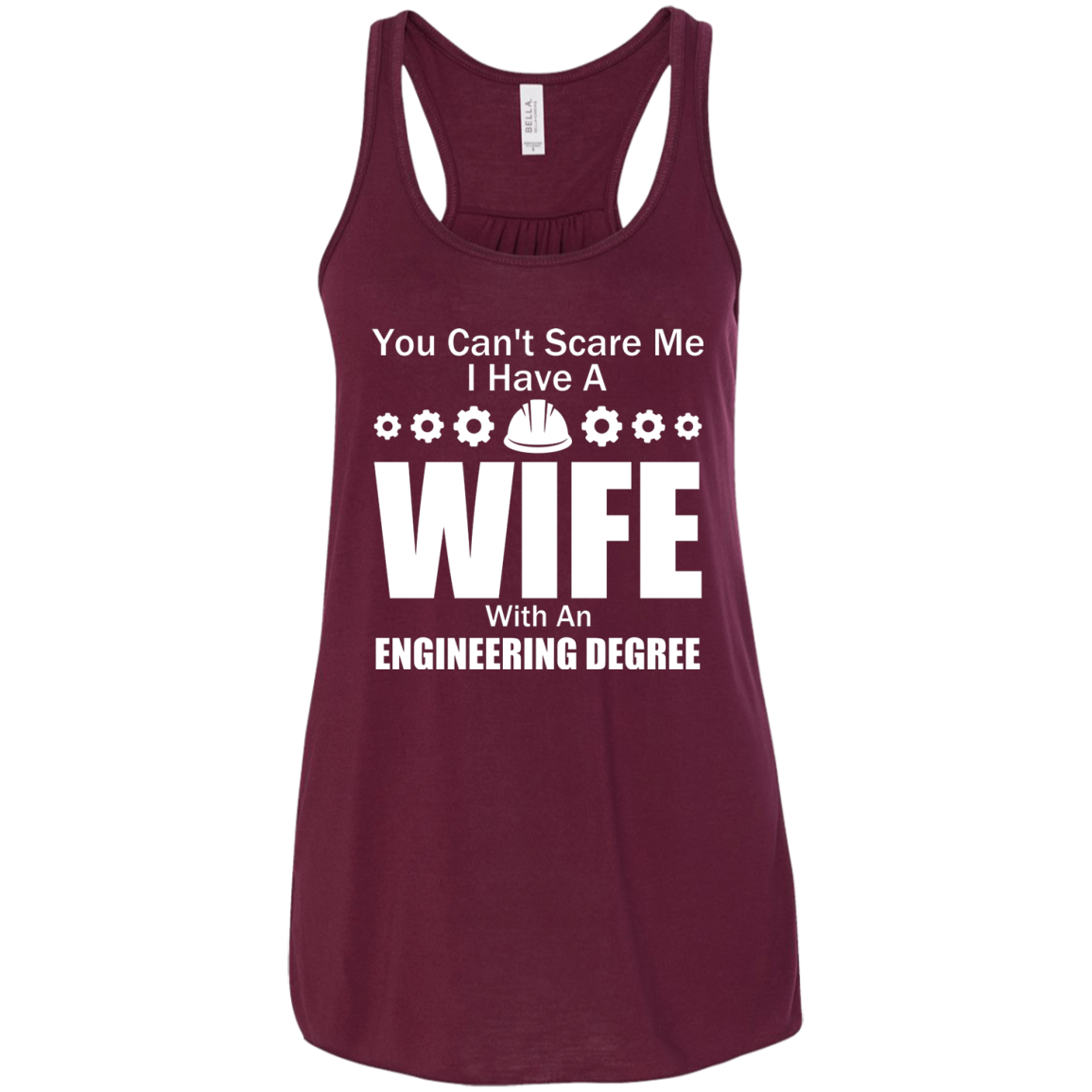 You Can't Scare Me - I Have A Wife With An Engineering Degree