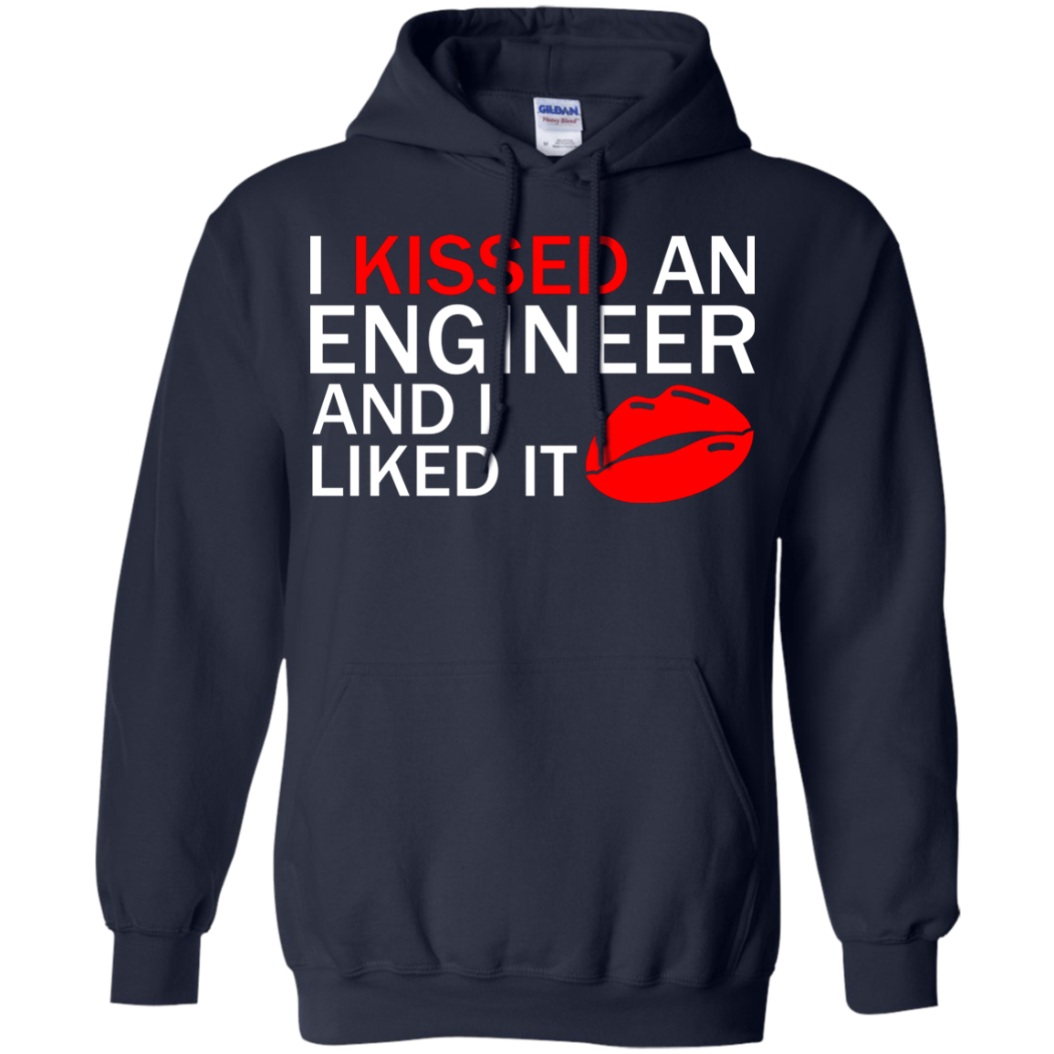 I Kissed An Engineer and I Liked It
