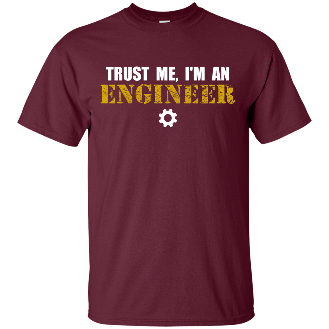 Trust Me, I'm An Engineer - Engineering Outfitters