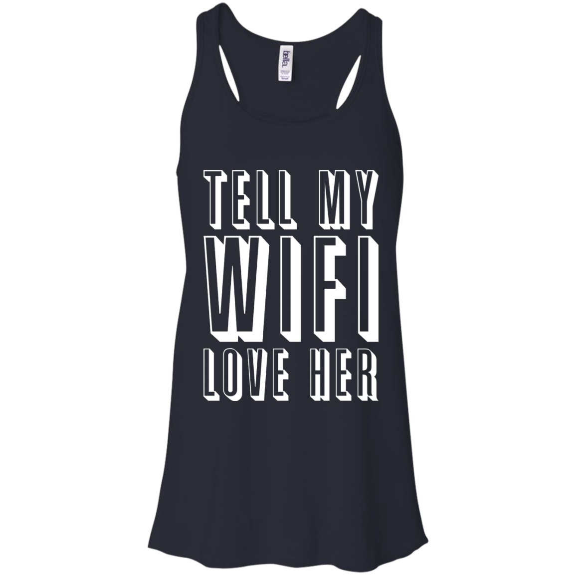 Tell My WiFi Love Her