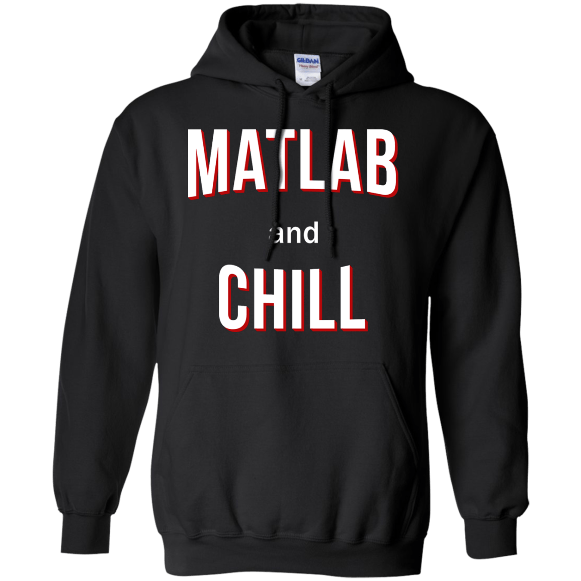 Matlab And Chill - Engineering Outfitters