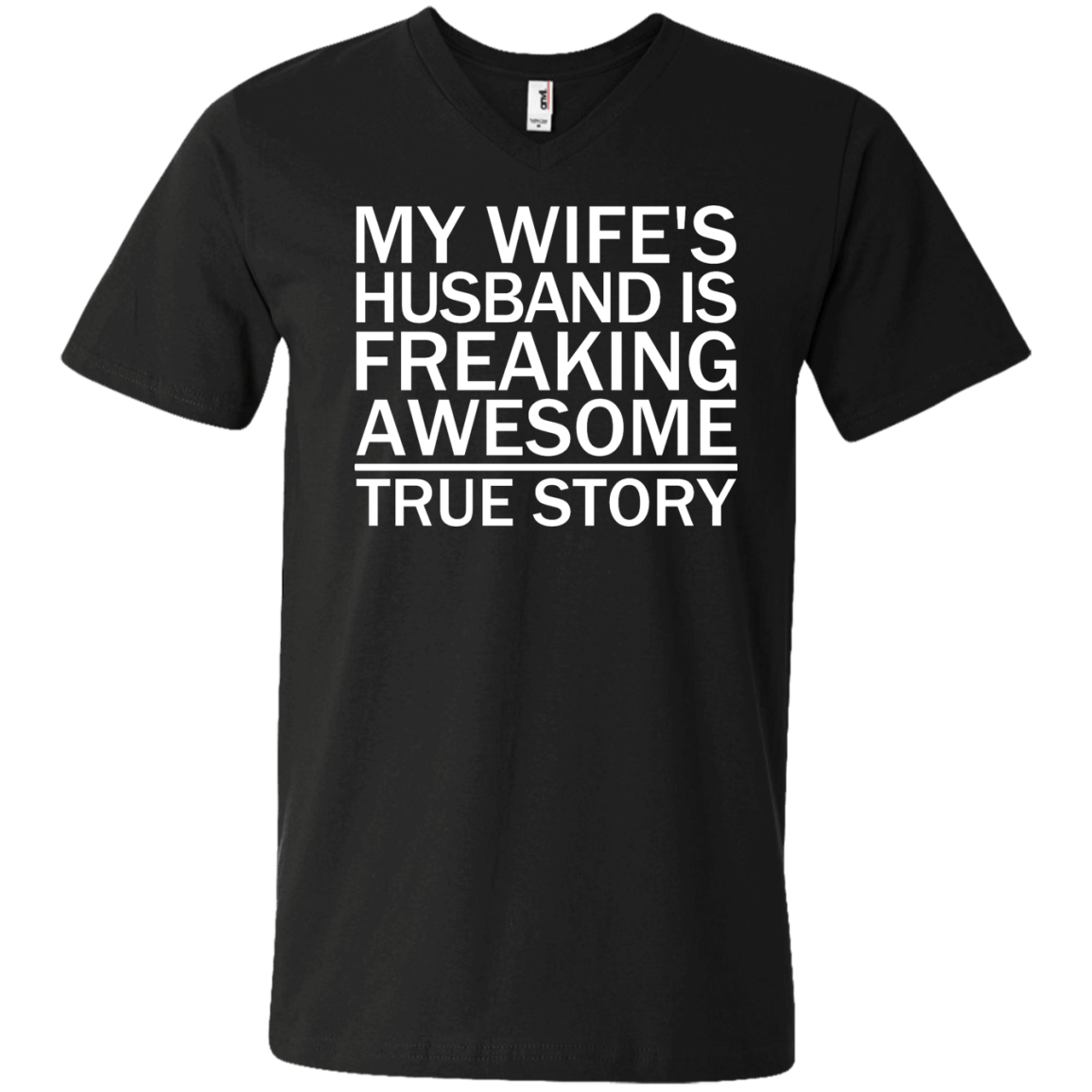 My Wife's Husband Is Freaking Awesome - True Story - Engineering Outfitters