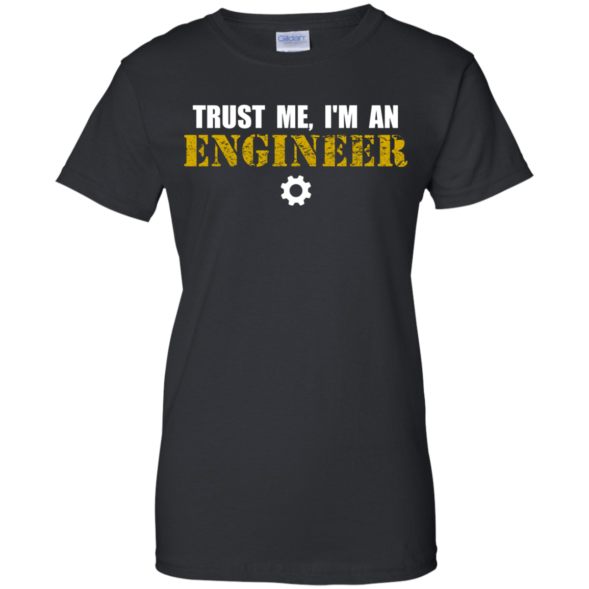 Trust Me, I'm An Engineer - Engineering Outfitters