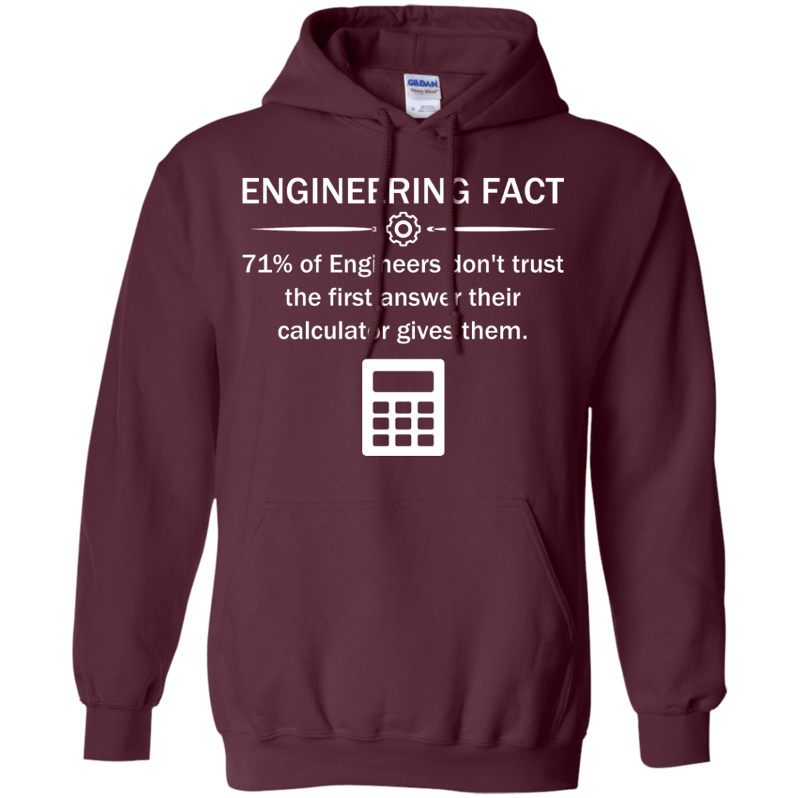 Never Trust The Calculator - Engineering Outfitters