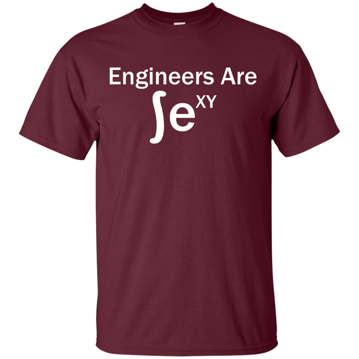 Engineers Are Sexy - Engineering Outfitters