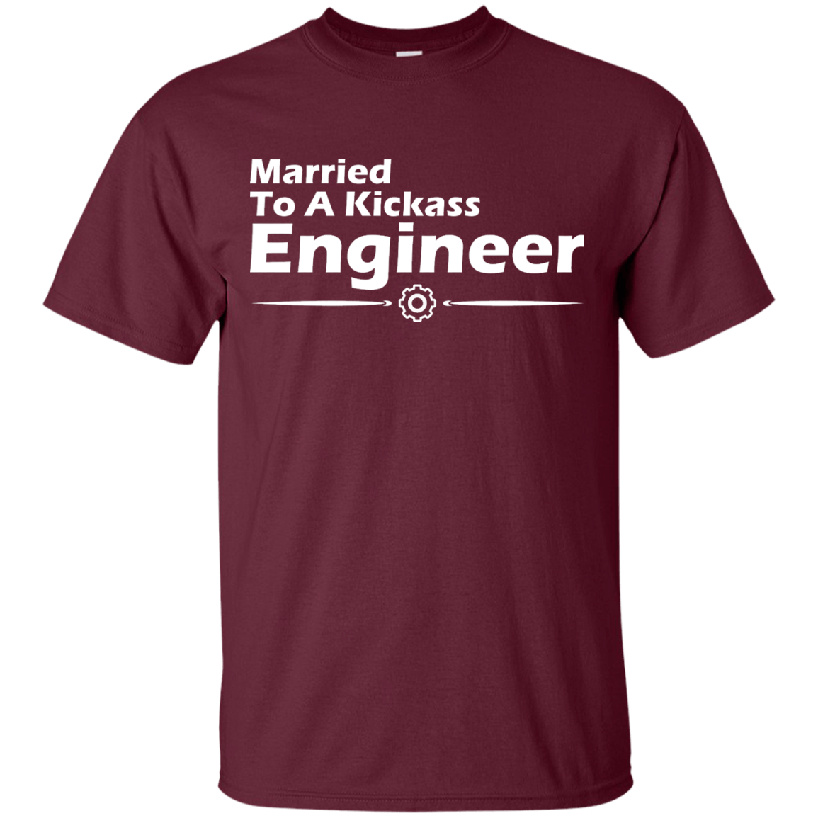 Married To A Kickass Engineer - Engineering Outfitters