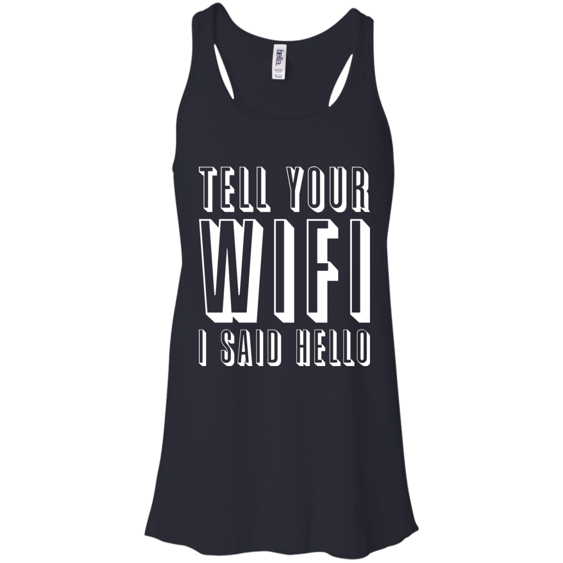 Tell Your Wifi I Said Hello