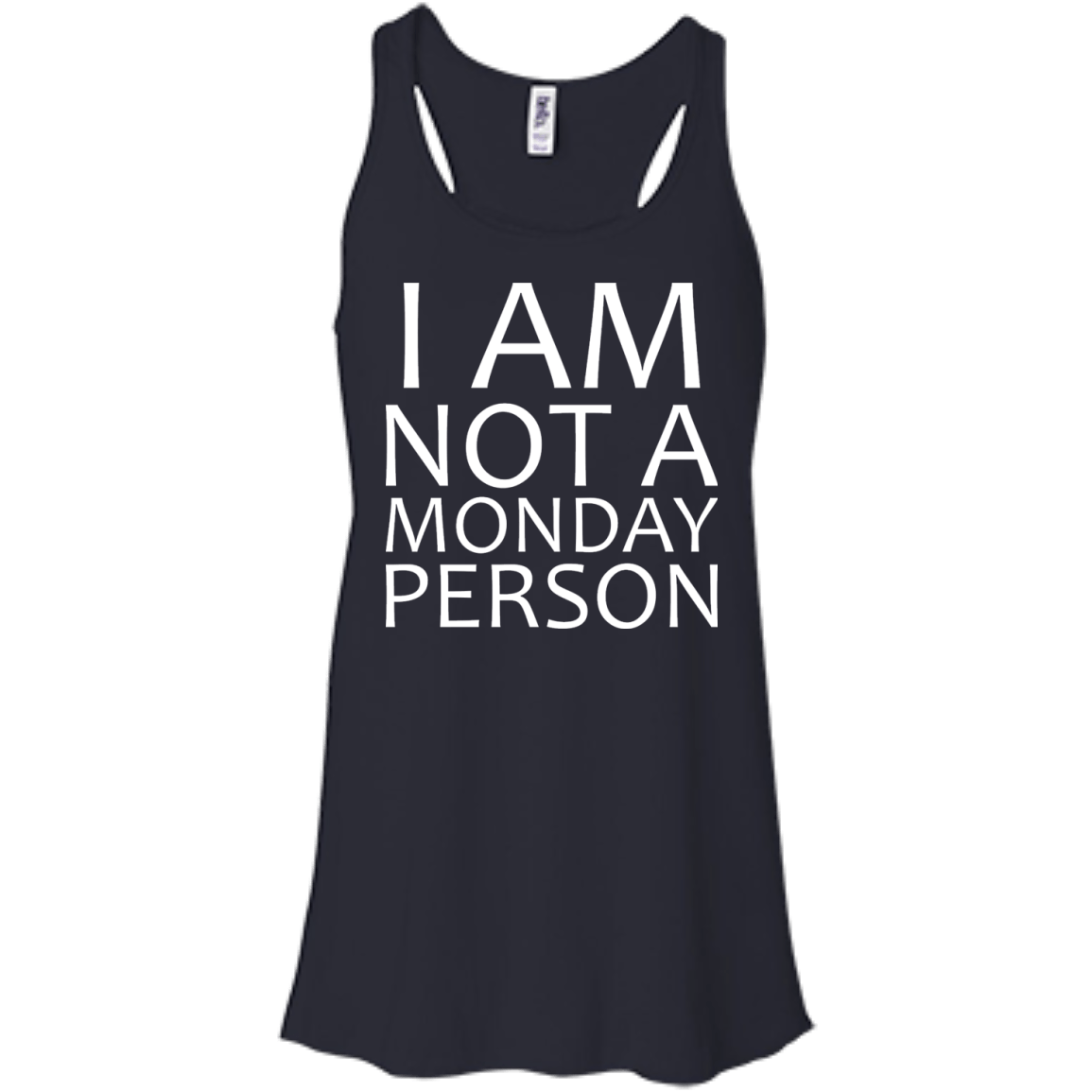 I Am Not A Monday Person - Engineering Outfitters