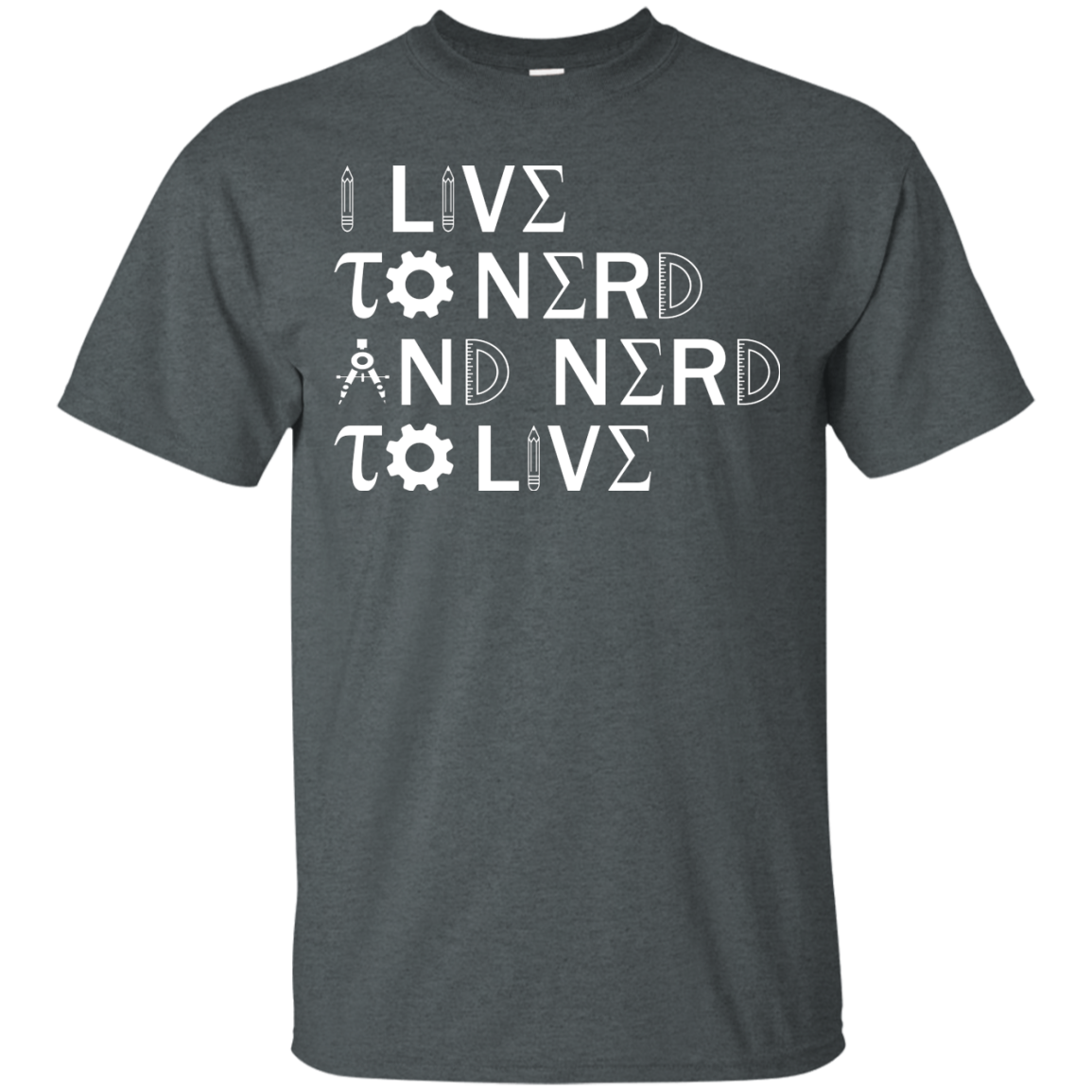 I Live To Nerd and Nerd To Live