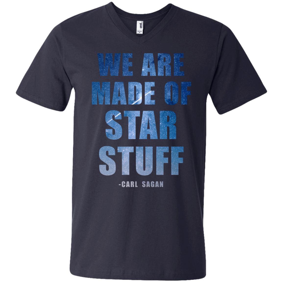 We Are Made Of Star Stuff - Carl Sagan - Engineering Outfitters