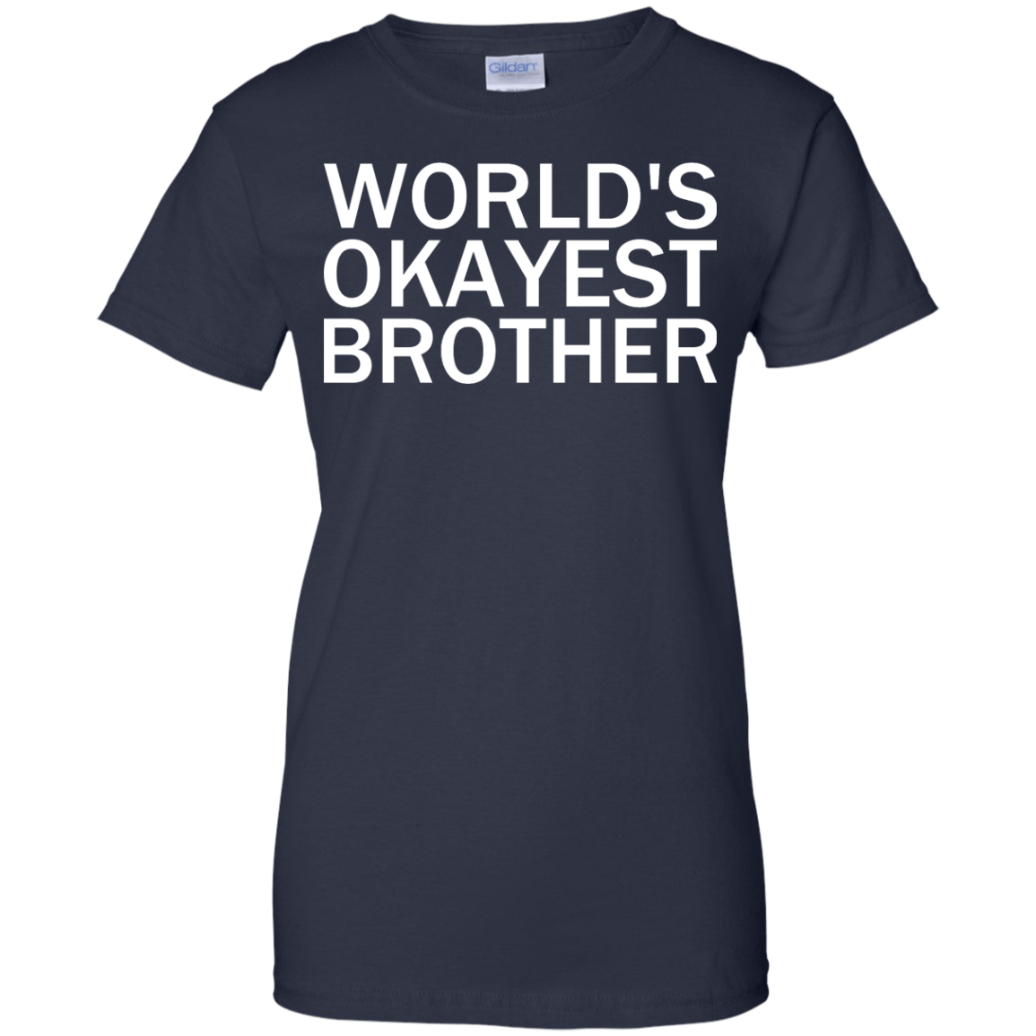 World's Okayest Brother - Engineering Outfitters