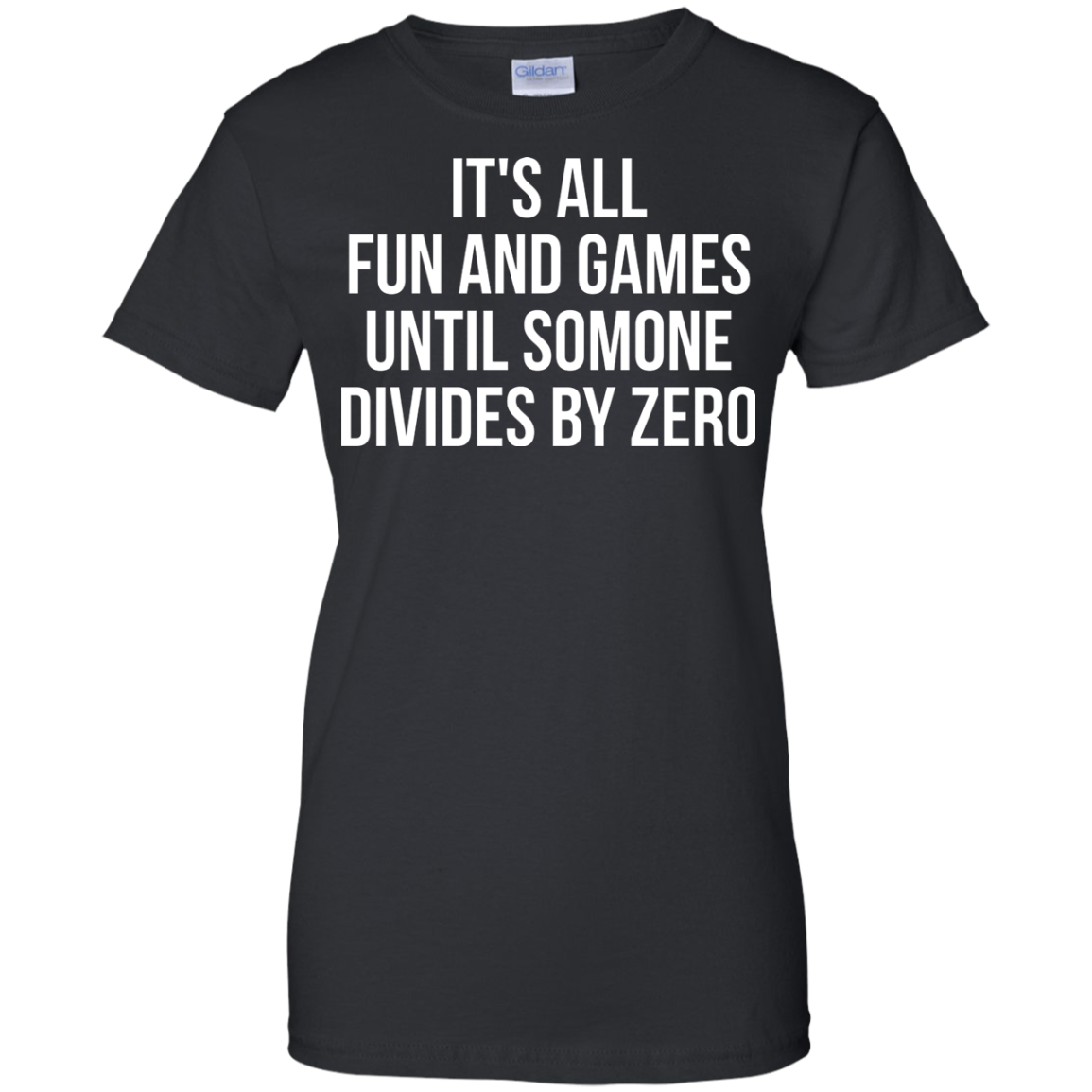 It's All Fun and Games Until Someone Divides By Zero
