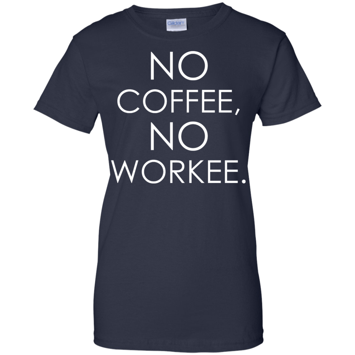 No Coffee, No Workee - Engineering Outfitters