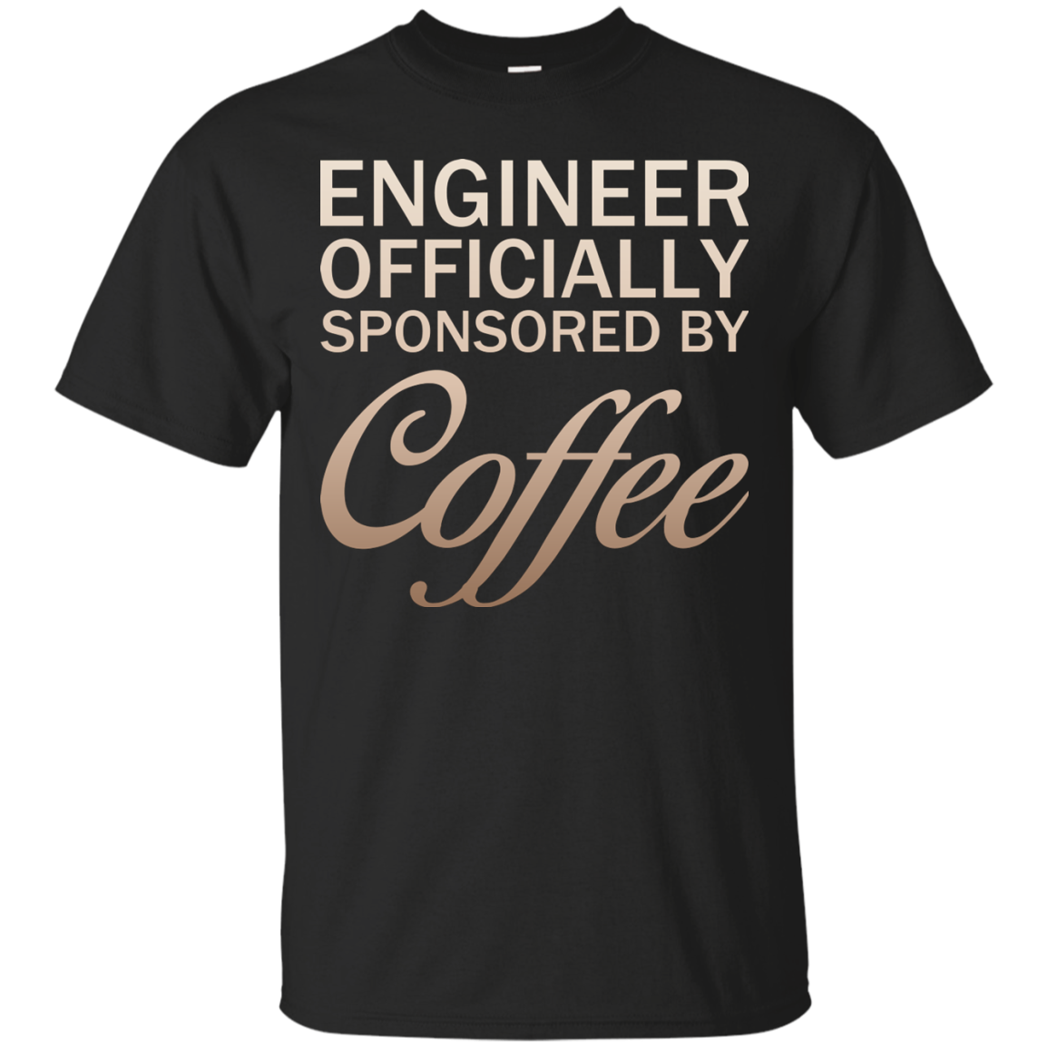 Engineer Officially Sponsored By Coffee