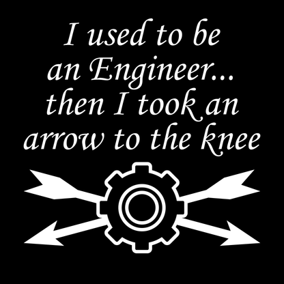 Solía ​​ser ingeniero... luego recibí una flecha en la rodilla