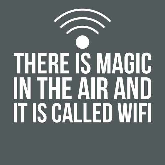 There Is Magic In The Air and It Is Called WiFi