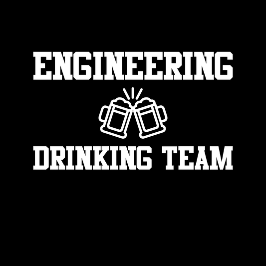 Engineering Drinking Team