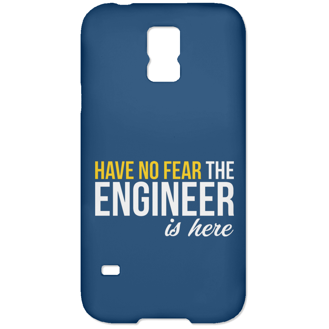 Have No Fear - The Engineer Is Here (Phone Case)