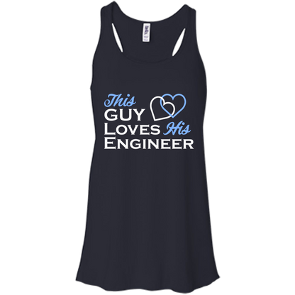 This Guy Loves His Engineer - Engineering Outfitters