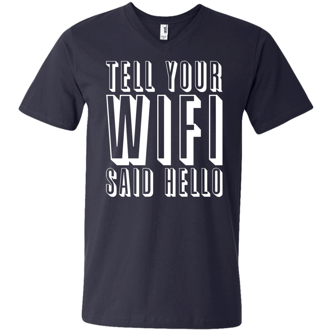 Tell Your Wifi Said Hello