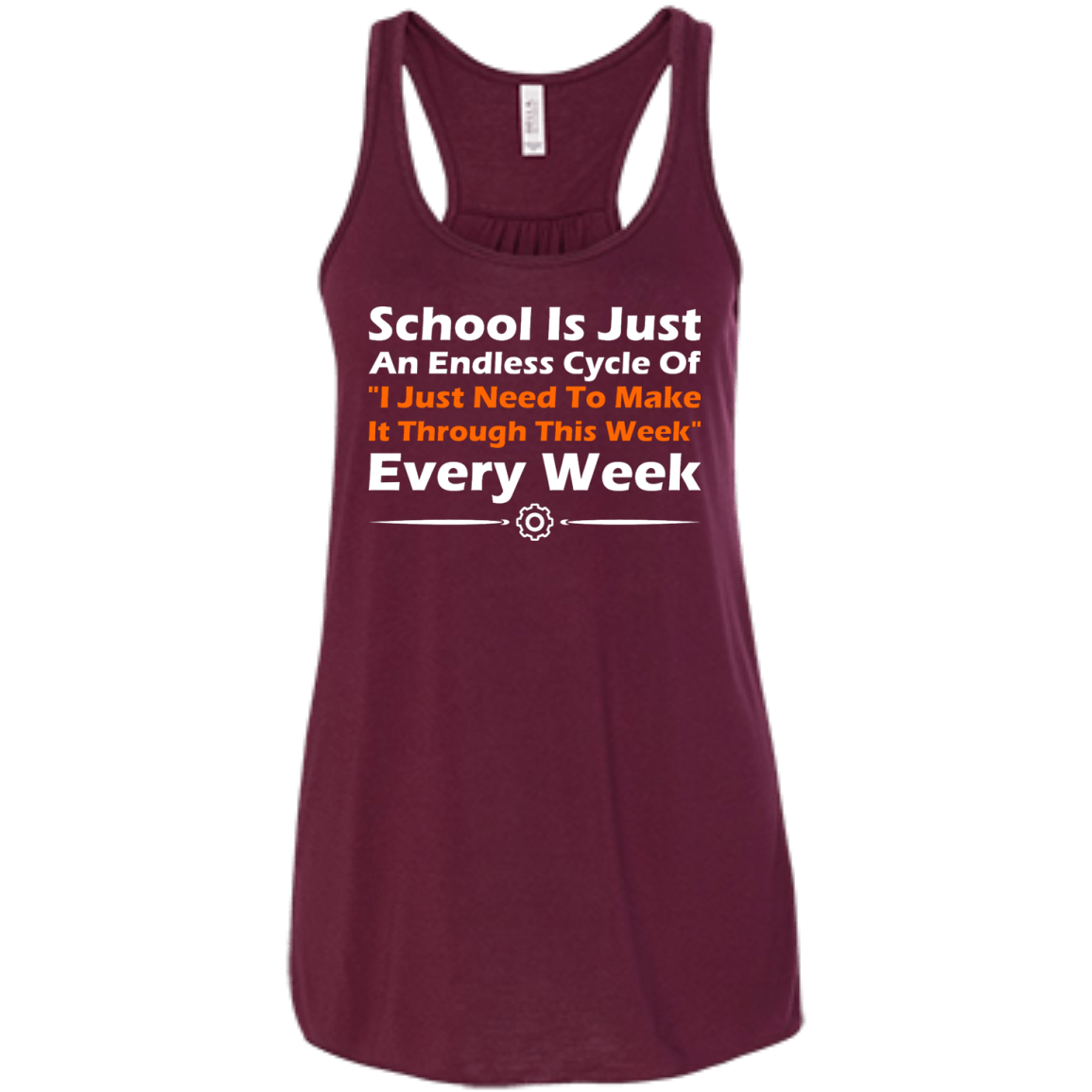 School Is Just An Endless Cycle Of "I Just Need To Make It Through This Week" Every Week - Engineering Outfitters