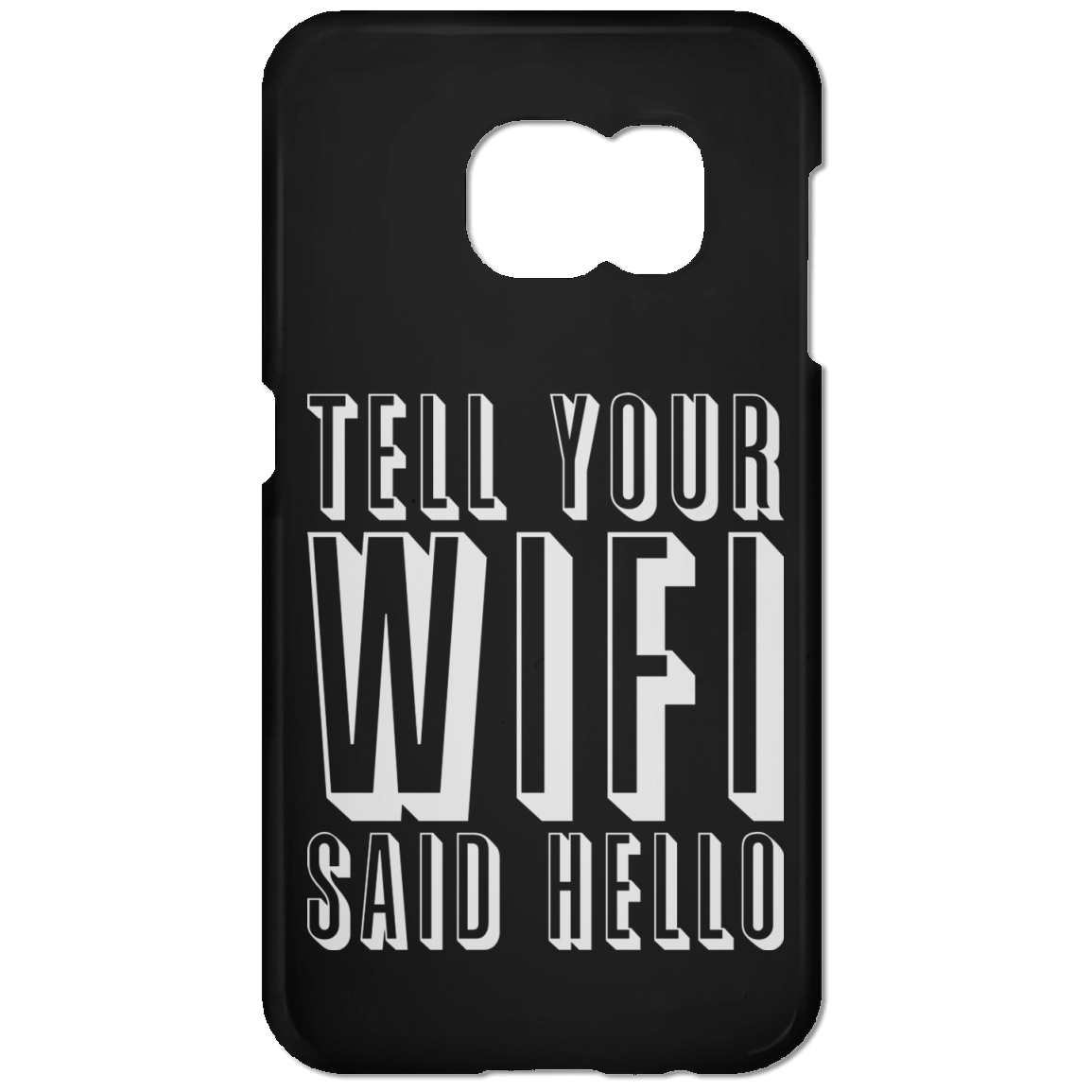 Dile a tu WiFi que diga hola (funda para teléfono)