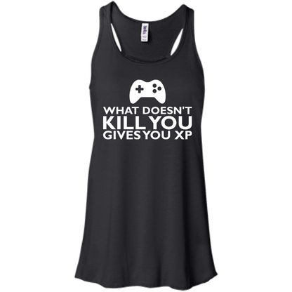What Doesn't Kill You Gives You XP - Engineering Outfitters
