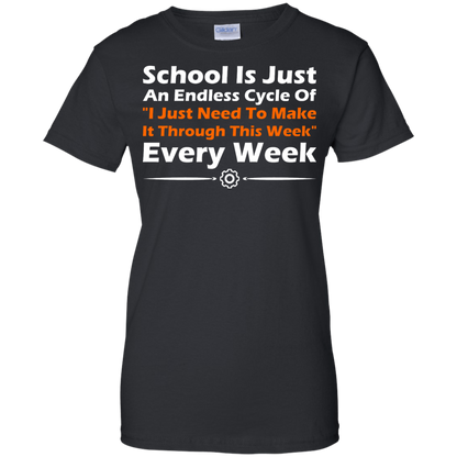School Is Just An Endless Cycle Of "I Just Need To Make It Through This Week" Every Week - Engineering Outfitters