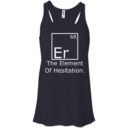 Er - The Element of Hesitation - Engineering Outfitters