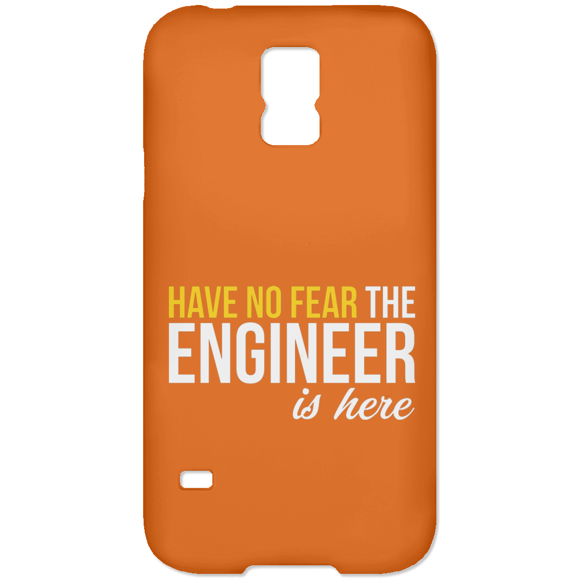 Have No Fear - The Engineer Is Here (Phone Case)